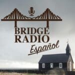Bridge Radio Español